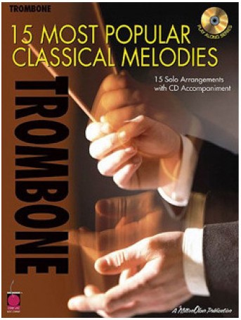 MUSIC SALES 15 Most Popular Classical Melodies Trombone učna knjiga