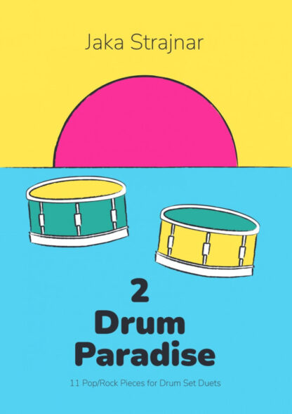 DZS JAKA STRAJNAR: 2 DRUM PARADISE pesmarica