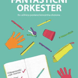 JAKA STRAJNAR : FANTASTIČNI ORKESTER